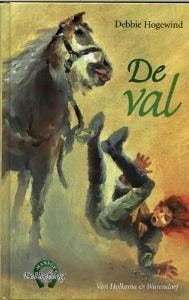 De val / Manege De Hoefslag / 3 - Debbie Hogewind, Verzenden, Gelezen, Debbie Hogewind