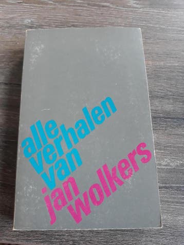 Alle verhalen van Jan Wolkers - Jan Wolkers 9789029012461, Verzenden, Gelezen, Jan Wolkers