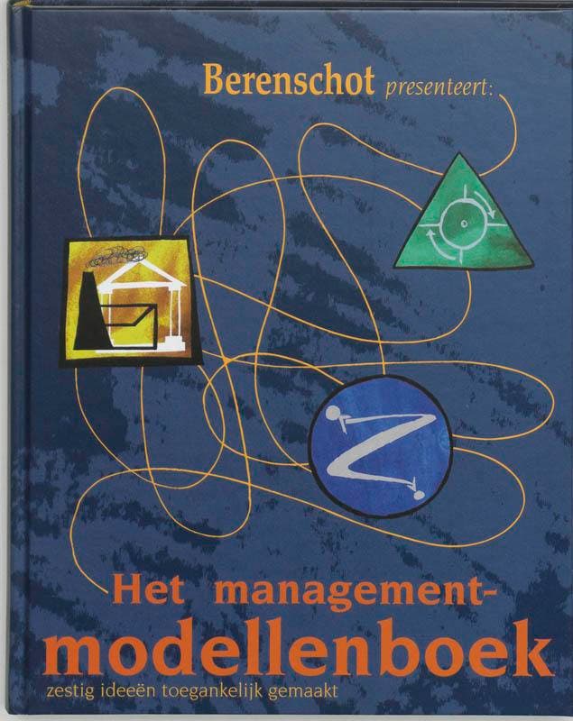 Het managementmodellenboek 9789061559283 S. Ten Have, Boeken, Economie, Management en Marketing, Gelezen, Verzenden