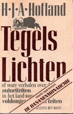 Tegels lichten, of Ware verhalen over de autoriteiten in het, Verzenden, Gelezen, Hofland
