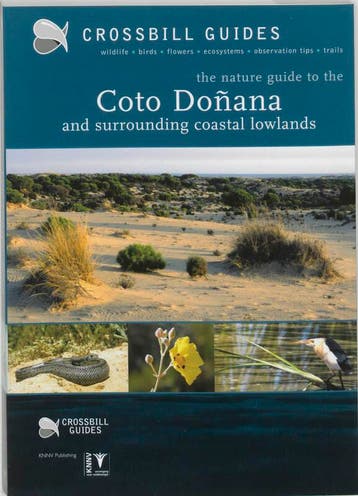 The nature guide to the Coto Donana / Crossbill guides / 2, Verzenden, Gelezen, Dirk Hilbers