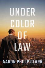 Trevor Finnegan- Under Color of Law 9781542030182, Verzenden, Gelezen, Aaron Philip Clark