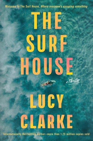 9780802166456 The Surf House Lucy Clarke, Verzenden, Nieuw, Lucy Clarke