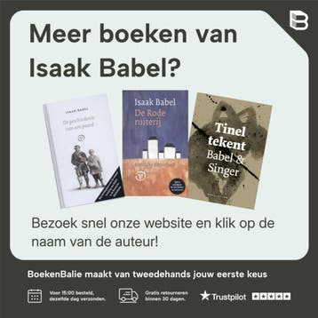 Je wordt bedankt! - Isaak Babel 9789028292024, Boeken, Verzenden, Zo goed als nieuw, Isaak Babel
