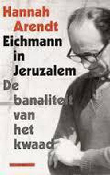 Eichmann in Jeruzalem - Hannah Arendt 9789045004570, Boeken, Verzenden, Zo goed als nieuw, Hannah Arendt