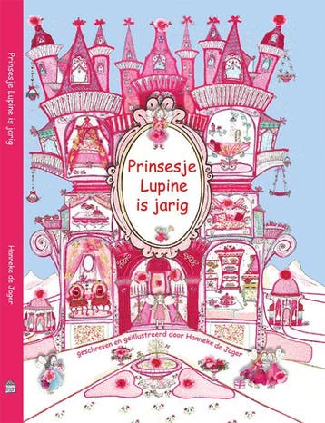 Prinsesje Lupine is jarig - Hanneke de Jager 9789082658002, Verzenden, Zo goed als nieuw, Hanneke de Jager