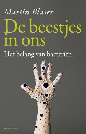 De beestjes in ons (9789045027296, Martin Blaser), Verzenden, Nieuw