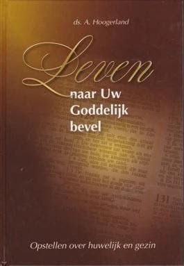 Hoogerland, Ds. A.-Leven naar Uw Goddelijk bevel, Verzenden, Gelezen