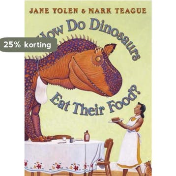 How Do Dinosaurs Eat Their Food - Jane Yolen 9780007216093, Verzenden, Gelezen, Jane Yolen