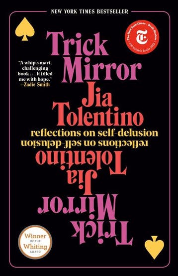 Trick Mirror Reflections on SelfDelusion - Jia Tolentino, Verzenden, Gelezen, Jia Tolentino