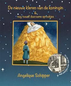 De nieuwe kleren van de koningin 9789080367302, Verzenden, Zo goed als nieuw, Angelique Schipper
