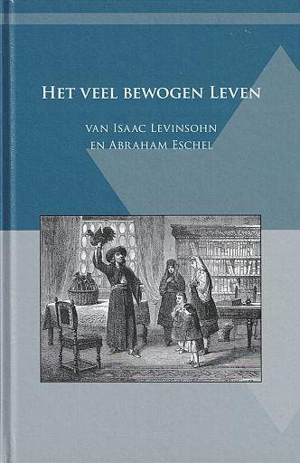 Isaac Levinsohn - Het veelbewogen leven, Boeken, Isaac Levinsohn, Jodendom, Nieuw, Ophalen of Verzenden
