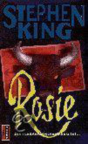Rosie / Poema King - Stephen King 9789024507580, Verzenden, Zo goed als nieuw, Stephen King