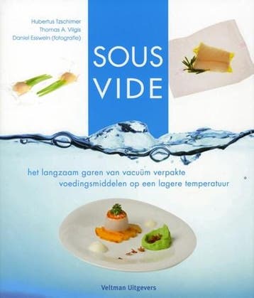 Sous Vide | 9789048309085 | Hubertus Tzschirner ; Thomas A., Boeken, Ophalen of Verzenden, Zo goed als nieuw, Hubertus Tzschirner ; Thomas A. Vilgis