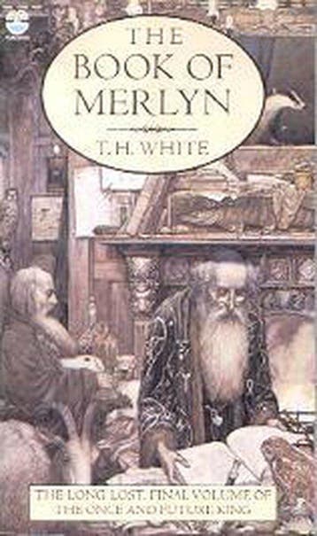 The Book of Merlyn - T.H. White 9780006157250, Verzenden, Gelezen, T.H. White