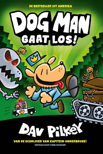 Dog Man gaat los! / Dog Man / 2 - Dav Pilkey 9789464530483, Boeken, Verzenden, Zo goed als nieuw, Dav Pilkey
