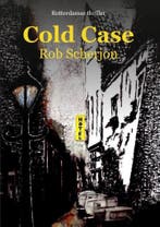 Cold Case 9789463388535 Rob Scherjon, Verzenden, Zo goed als nieuw, Rob Scherjon