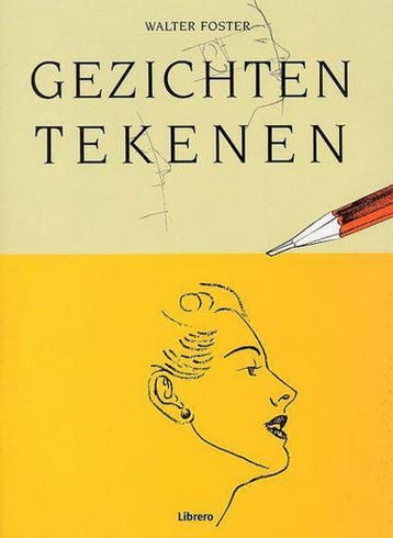GEZICHTEN TEKENEN 9789057643057 W. Foster, Verzenden, Gelezen, W. Foster