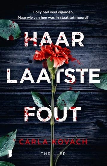 Haar laatste fout | 9789049202774 | Carla Kovach, Boeken, Thrillers, Zo goed als nieuw, Carla Kovach
