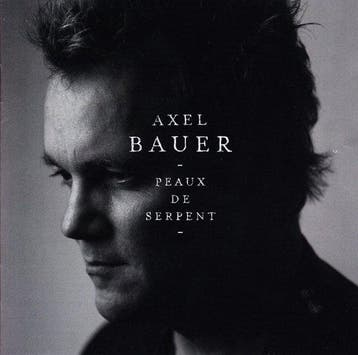 Axel Bauer - Peaux De Serpent - CD, Verzenden, Nieuw in verpakking