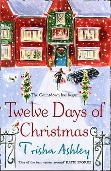 Twelve Days of Christmas - Trisha Ashley 9781847561152, Verzenden, Zo goed als nieuw, Trisha Ashley