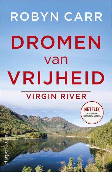 9789402709056 Virgin River 11 - Dromen van vrijheid, Verzenden, Zo goed als nieuw, Robyn Carr