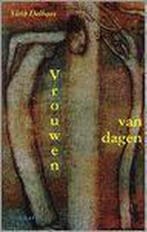VROUWEN VAN DAGEN 9789052632025 S. Delhaas, Boeken, Verzenden, Gelezen, S. Delhaas