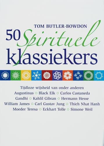 50 spirituele klassiekers - Tom Butler-Bowdon 9789058710178, Verzenden, Gelezen, Tom Butler-Bowdon