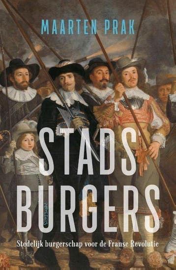 Stadsburgers - Maarten Prak - 9789044641417, Boeken, Maarten Prak, Europa, Nieuw, Ophalen of Verzenden