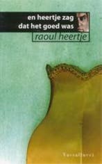En Heertje zag dat het goed was 9789050005357 R. Heertje, Verzenden, Gelezen, R. Heertje