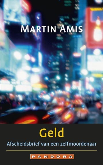 Geld / Pandora pockets - Martin Amis 9789025434700, Verzenden, Zo goed als nieuw, Martin Amis