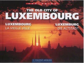 Exploring Luxembourg, The Old City - Merckx, Verzenden, Gelezen