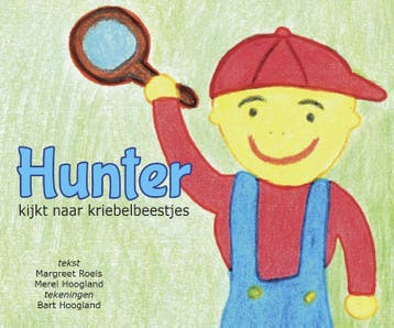 Hunter kijkt naar kriebelbeestjes / Hunter / 2 9789083328300, Verzenden, Gelezen, Margreet Roels