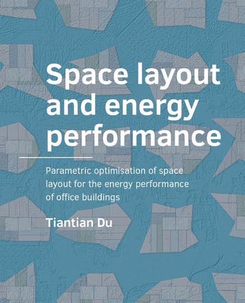 Space Layout And Energy ­Performance | Tiantian Du | Nieuw, Boeken, Ophalen of Verzenden, Nieuw, Tiantian Du