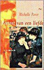 Portret van een liefde 9789041008626 Michelle Paver, Boeken, Verzenden, Gelezen, Michelle Paver