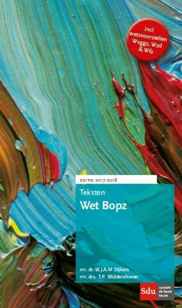 Teksten Wet Bopz editie 2017-2018 - W.J.A.M. Dijkers, Verzenden, Gelezen, W.J.A.M. Dijkers