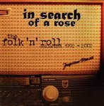 cd - In Search Of A Rose - The Folk N Roll Collection 1..., Verzenden, Zo goed als nieuw