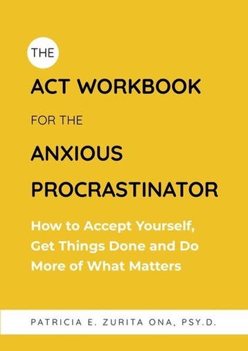 9781805012115 The Act Workbook For The Anxious Procrastin..., Boeken, Verzenden, Nieuw, Patricia Zurita Ona, Psy.D