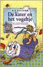 De kater en het vogeltje / Zonneboek 9789031714223, Verzenden, Gelezen, Els Pelgrom