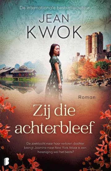 Zij die achterbleef - Jean Kwok 9789049202415, Verzenden, Gelezen, Jean Kwok