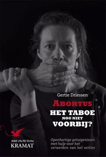 Abortus, het taboe nog niet voorbij? - Gertie Driessen, Boeken, Verzenden, Gelezen, Gertie Driessen