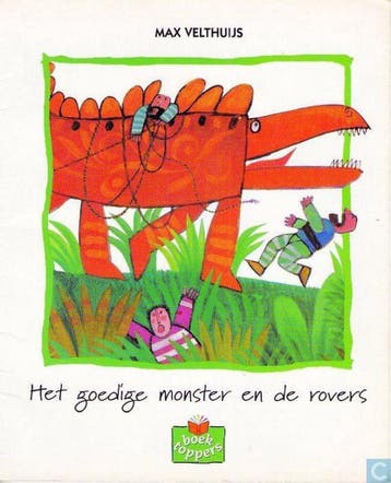 Het goedige monster en de rovers / Boektoppers 1999 / 1/2, Boeken, Verzenden, Gelezen, Max Velthuijs