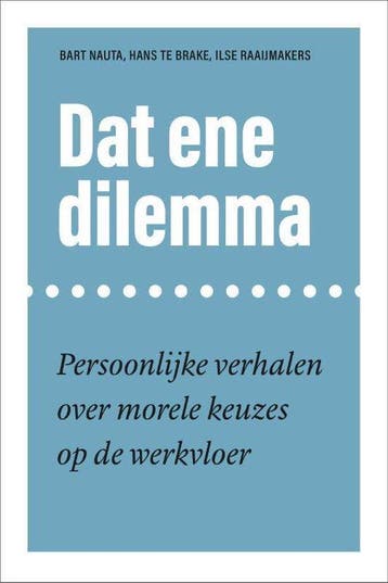 Dat ene dilemma, Ophalen of Verzenden, Nieuw