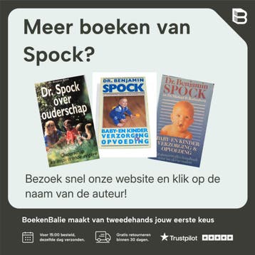 Baby- en kinderverzorging en opvoeding - Spock 9789021521237, Verzenden, Gelezen, Spock