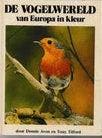 Vogelwereld van europa in kleur - Vogelwereld van europa in, Ophalen of Verzenden, Nieuw