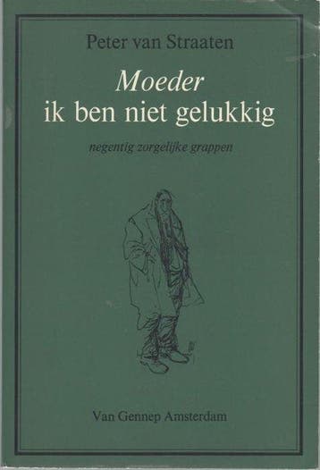 Moeder ik ben niet gelukkig - van Straaten, Boeken, Stripboeken, Verzenden, Gelezen