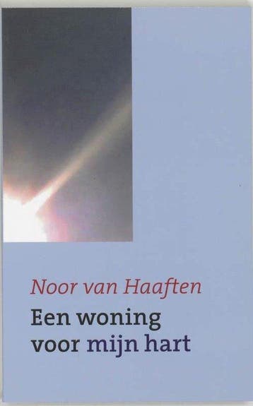 Een Woning Voor Mijn Hart - van Haaften, Verzenden, Gelezen