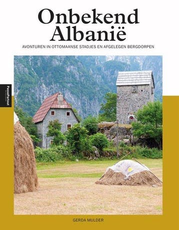 Onbekend Albanië - Gerda Mulder 9789493358843, Verzenden, Zo goed als nieuw, Gerda Mulder
