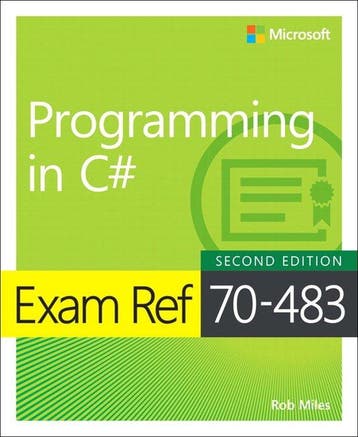 Exam Ref 70-483 Programming in C# - Rob Miles 9781509306985, Boeken, Verzenden, Gelezen, Rob Miles