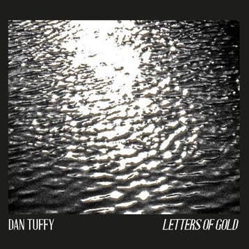 cd - dan tuffy - Letters Of Gold (nieuw), Verzenden, Zo goed als nieuw